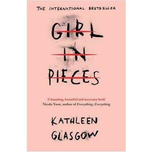 Girl in Pieces - Kathleen Glasgow imagine