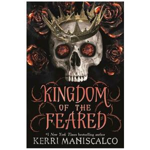 Kingdom of the Feared. Kingdom of the Wicked #3 - Kerri Maniscalco imagine