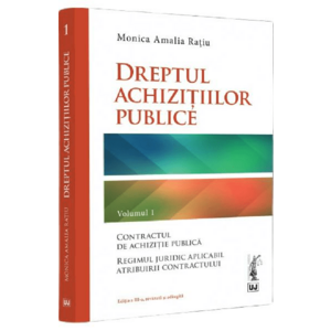 Dreptul achizitiilor publice Vol.1 - Monica Amalia Ratiu imagine