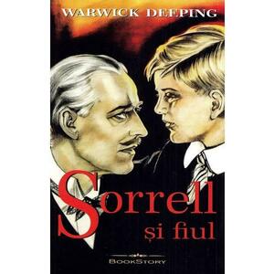 Sorrell si fiul - Warwick Deeping imagine