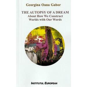 The autopsy of a dream - Georgiana Oana Gabor imagine