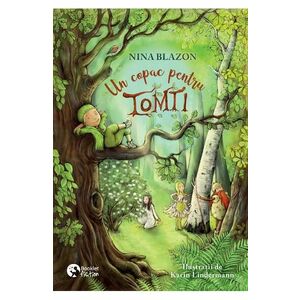 Un copac pentru Tomti - Nina Blazon imagine
