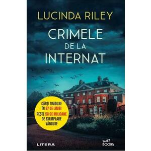 Crimele de la internat - Lucinda Riley imagine