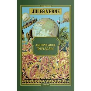 Arhipelagul in flacari - Jules Verne imagine