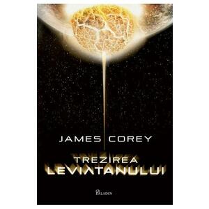 Trezirea Leviatanului. Seria Expansiunea Vol.1 - James Corey imagine