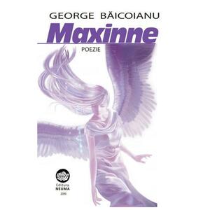 Maxinne - George Baicoianu imagine