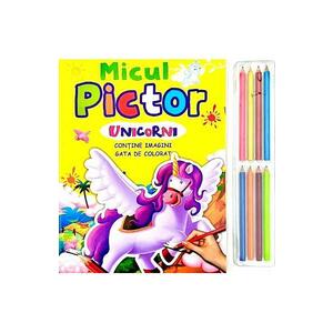 Micul pictor: Unicorni. 8 creioane colorate imagine