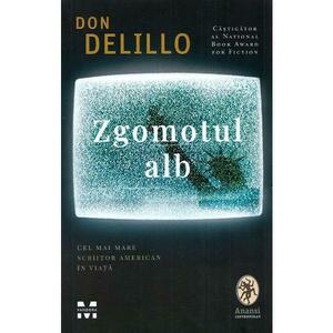 Zgomotul alb - Don Delillo imagine