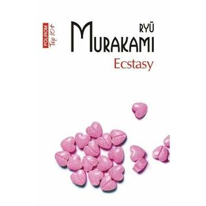 Ecstasy - Ryu Murakami imagine