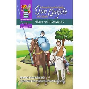 Aventurile iscusitului hidalgo Don Quijote de la Mancha - Miguel de Cervantes imagine
