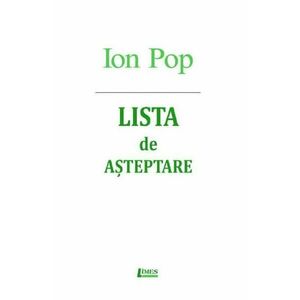 Lista de asteptare - Ion Pop imagine