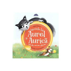 Ispravile lui Aurel si Aurica - Adela Dobran imagine