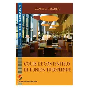 Cours de contentieux de l'Union europeenne - Camelia Toader imagine