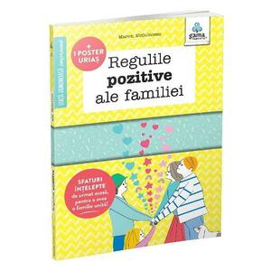 Regulile pozitive ale familiei - Marion McGuinness, Sophie Bouxom imagine