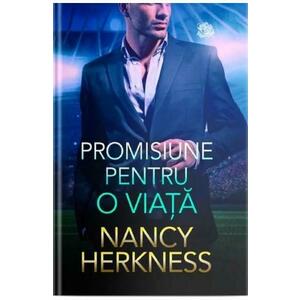 Promisiune pentru o viata - Nancy Herkness imagine