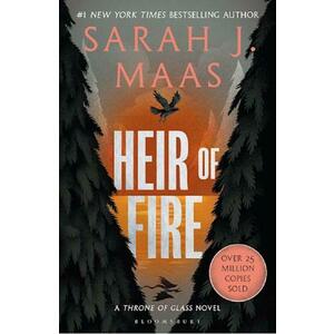 Heir of Fire. Throne of Glass #3 - Sarah J. Maas imagine