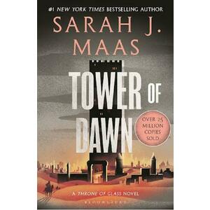 Tower of Dawn. Throne of Glass #6 - Sarah J. Maas imagine
