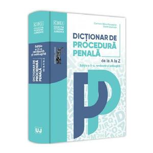 Dictionar de procedura penala Ed.2 - Dorin Ciuncan, Carmen-Silvia Paraschiv imagine