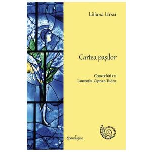 Cartea pasilor - Liliana Ursu, Laurentiu-Ciprian Tudor imagine