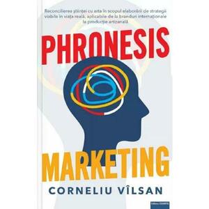 Phronesis marketing - Corneliu Vilsan imagine