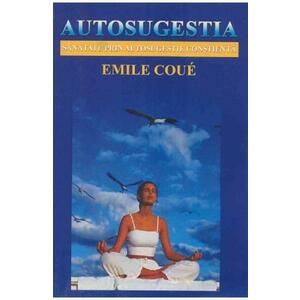 Autosugestia - Emile Coue imagine