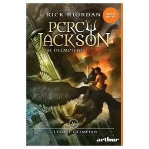 Ultimul Olimpian. Seria Percy Jackson si Olimpienii Vol.5 - Rick Riordan imagine
