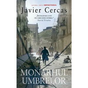 Monarhul umbrelor - Javier Cercas imagine