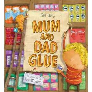 Mum and Dad Glue imagine