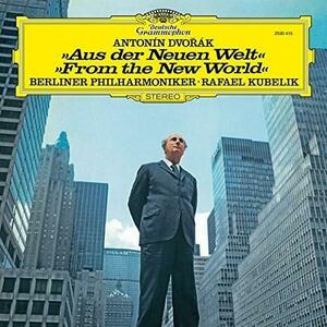 Dvorak: Symphony No.9 ''From The New World'' - Vinyl | Berliner Philharmoniker, Rafael Kubelik imagine