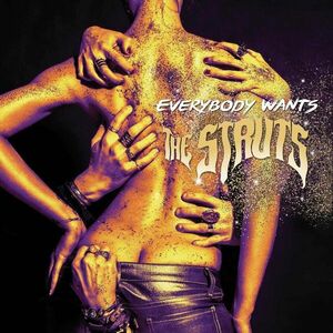 Everybody Wants | The Struts imagine