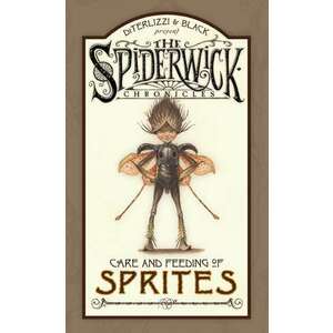 Spiderwick Chronicles Care and Feeding of Sprites imagine