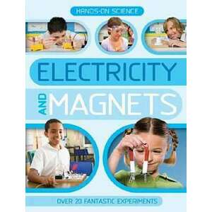 Hands-on Science: Electricity and Magnets imagine