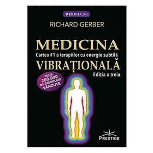 Medicina Vibrationala - Richard Gerber imagine