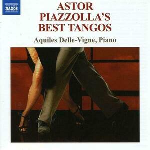 Piazzolla: Best Tangos | Aquiles Delle Vigne imagine