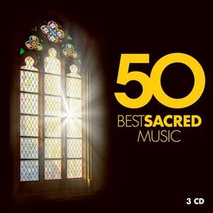 50 Best Sacred Music | Various Composers imagine
