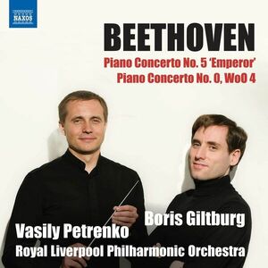 Beethoven: Piano Concerto No. 5 'Emperor' / Piano Concerto No. 0, WoO 4 | Boris Giltburg, Vasily Petrenko, Royal Liverpool Philharmonic Orchestra imagine