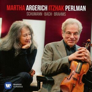 Bach & Schumann | Martha Argerich, Itzhak Perlman imagine