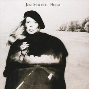 Hejira | Joni Mitchell imagine