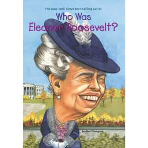 Who Was Eleanor Roosevelt? imagine