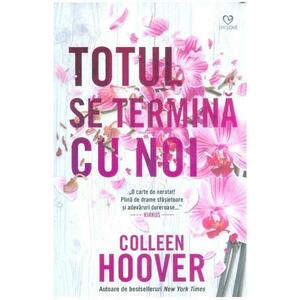 Totul se termina cu noi - Colleen Hoover imagine