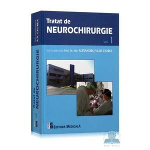 Tratat de neurochirurgie vol. 1 - Alexandru Vlad Ciurea imagine