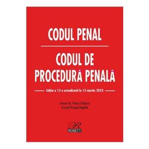 Codul penal. Codul de procedura penala Act.12 martie 2023 imagine