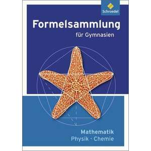 Formelsammlung Mathematik / Physik / Chemie - Ausgabe 2012 imagine