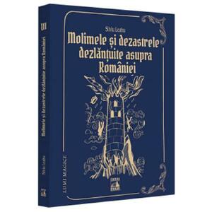 Molimele si dezastrele dezlantuite asupra Romaniei - pedepse divine? - Silviu Leahu imagine
