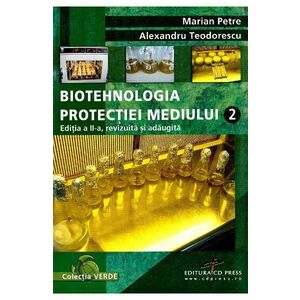 Biotehnologia protectiei mediului Vol 2 - Marian Petre, Alexandru Teodorescu imagine