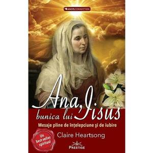 Ana, bunica lui Iisus - Claire Heartsong imagine