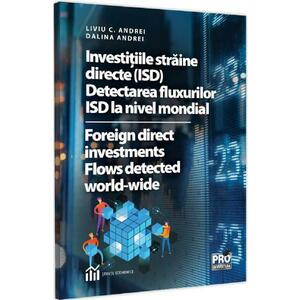 Investitiile straine directe (ISD) - Liviu C. Andrei, Dalina Andrei imagine