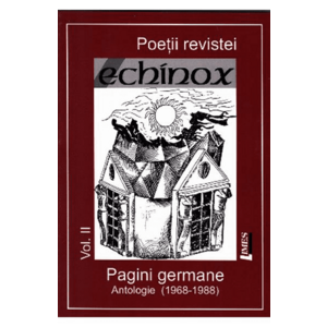 Poetii revistei Echinox vol.2: Pagini germane. Antologie (1968-1988) imagine