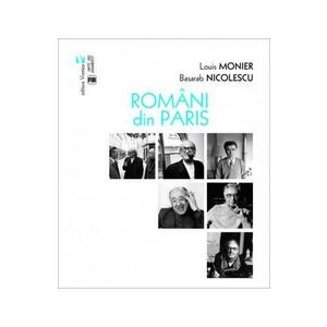 Romani din Paris - Louis Monier, Basarab Nicolescu imagine