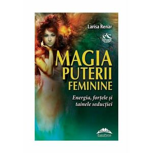 Magia puterii feminine imagine